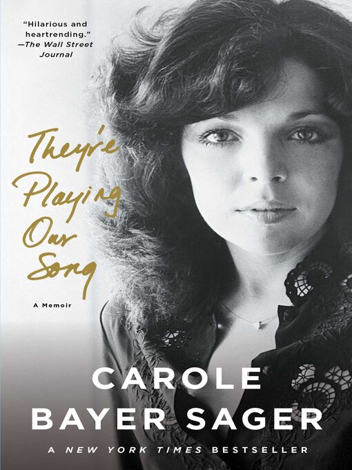 Title details for They're Playing Our Song by Carole Bayer Sager - Available